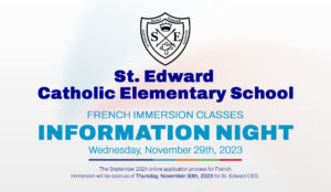 FRENCH IMMERSION CLASSES – Information Night: Wednesday, November 29th, 2023